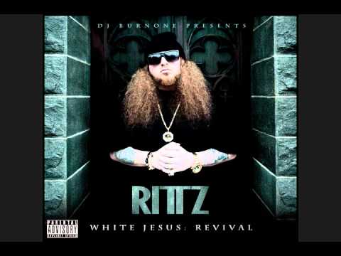 1) Rittz - White Jesus | White Jesus Revival