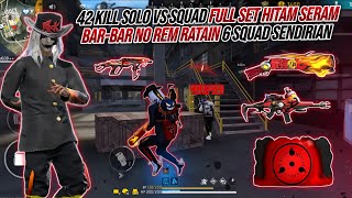 42 Kills Solo vs Squad Full Set Red Black Scary!!! Barbar-Bar No Rem Ratain 6 Squad Alone in Peak