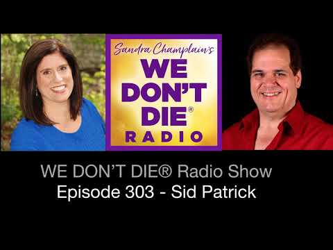 Episode 303  Sid Patrick - Touching Eternity and Being of Service in New Orleans