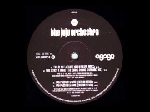 The JuJu Orchestra - Nao Posso Demorar (Diesler Remix) (Side B1)