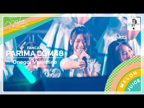 [Parima CGM48] Fancam - Onegai Valentine - CGM48 2 nd Single Melon Juice First Performance