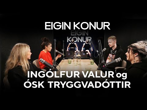 4. Ingólfur Valur og Ósk - Eigin Konur