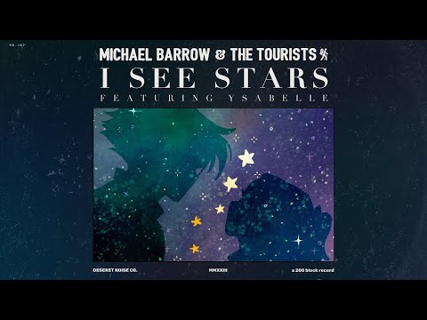 I See Stars - Michael Barrow & The Tourists