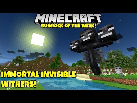 Bugrock Of The Week 17: Invisible, Immortal Wither Bosses! Minecraft Bedrock Edition Video