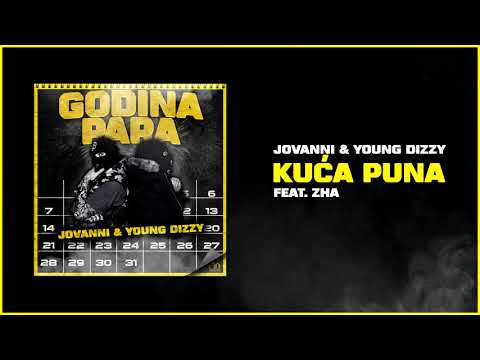 JOVANNI & YOUNG DIZZY - KUCA PUNA FEAT. ZHA