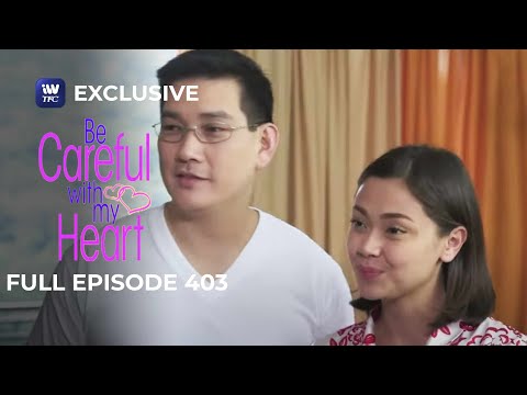 Full Episode 403 | Be Careful With My Heart