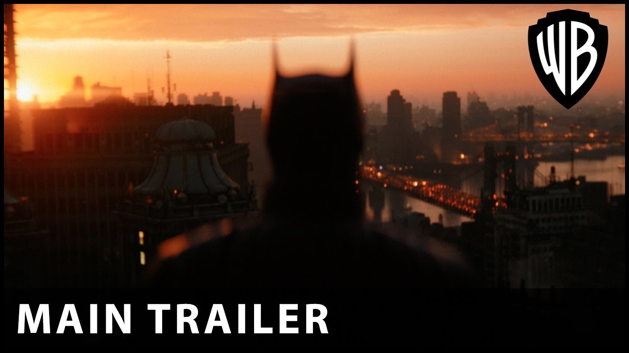 THE BATMAN â€“ Main Trailer â€“ Warner Bros. UK & Ireland - YouTube