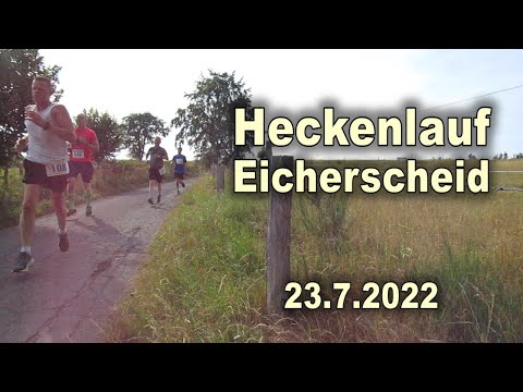 23.07.2022 - Heckenlauf Eicherscheid