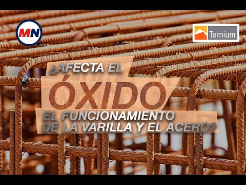 ¿Afecta el óxido el funcionamiento de la varilla y el acero?