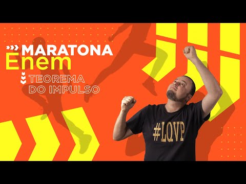 Teorema do Impulso da Força Resultante | força média | Maratona ENEM 11