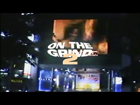 ON THE GRIND 2 - Nachotheplug, Padoska, RipEnzo, Totti 96 & Lefleurboi | Letra