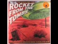 Rocket From The Tombs - Ain't It Fun