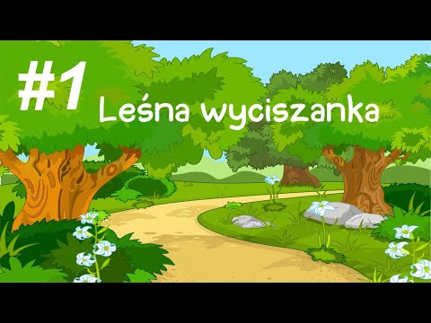 LEŚNA WYCISZANKA - relaxing, cozy music