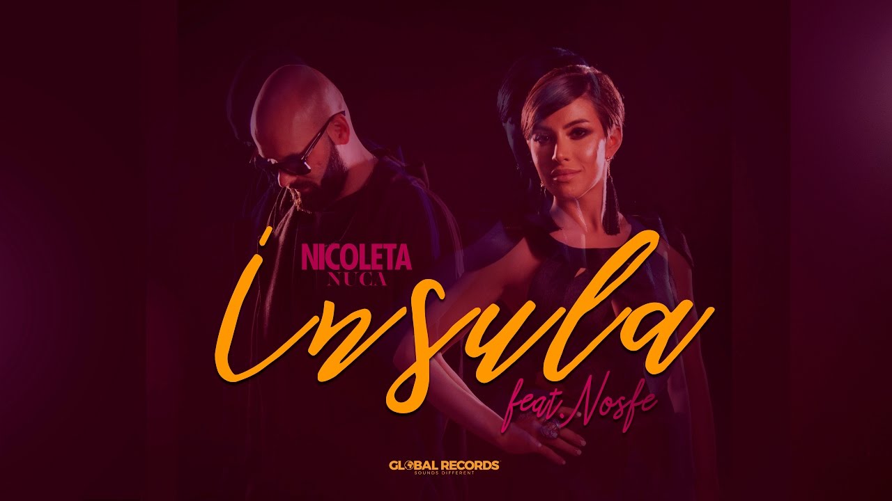 Nicoleta Nuca ft. Nosfe — Insula