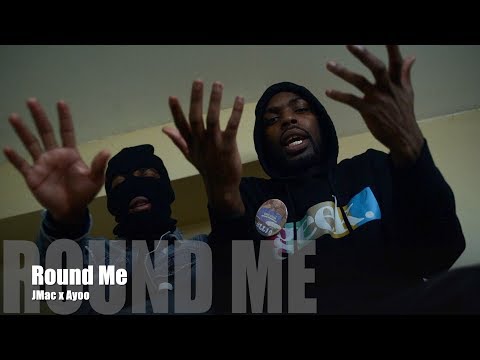 JMac x Ayoo - Round Me (Music Video)