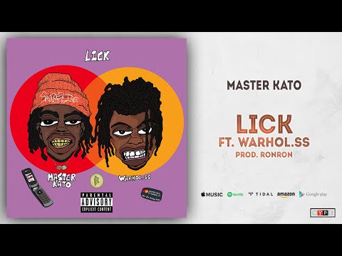 Master Kato, Warhol.SS - Lick