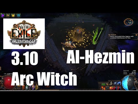 [PoE] 3.10 Arc Witch - Al-Hezmin, The Hunter T16