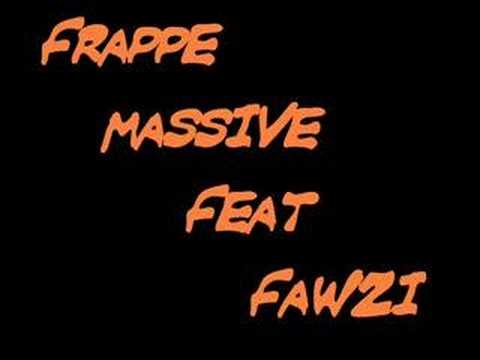 frappe massive feat fawzi