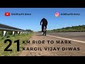 A 21 KM ride to mark the 21st Kargil Vijay Diwas | KARGIL VIJAY DIWAS | RIDE | TRIBUTE | INDIAN ARMY