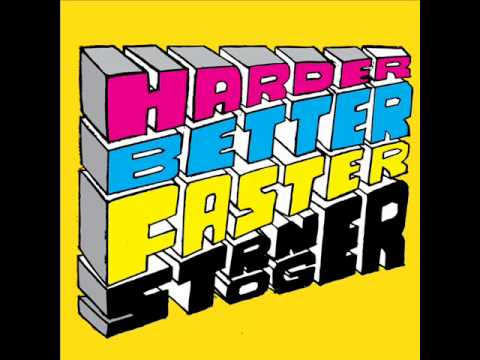 Daft Punk - Harder Better Faster Stronger (Daniel Forster Bootleg)