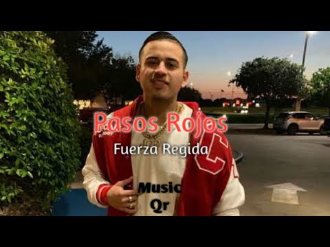 Pasos Rojos Everardo X Fuerza Regida