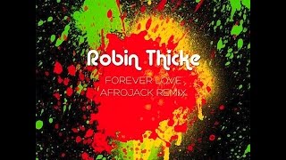 Robin Thicke - Forever Love (Remix) ft. Afrojack ᴴᴰ