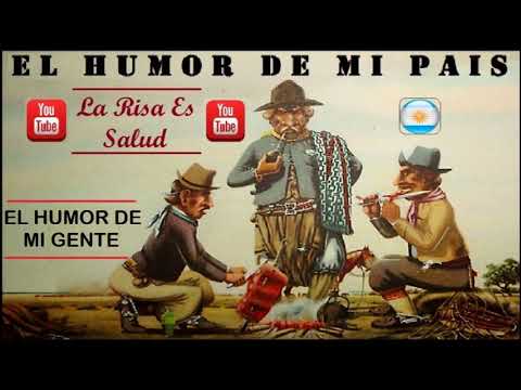😄 😊 😍  EL HUMOR DE MI PAIS 😄 😊 😍 CACHO BUENAVENTURA  (Pcia de Cordoba) 😄 😊 😍 LA RISA ES SALUD..!!!!