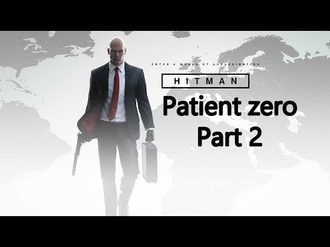 Hitman Patient Zero Mission 2: The Author