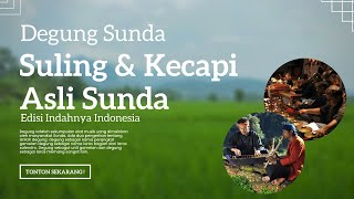 Download lagu DEGUNG SUNDA | Cocok Buat Backsound Suling dan Kecapi Asli Sunda (no copyright) mp3 Download lagu DEGUNG SUNDA | Cocok Buat Backsound Suling dan Kecapi Asli Sunda (no copyright) mp3