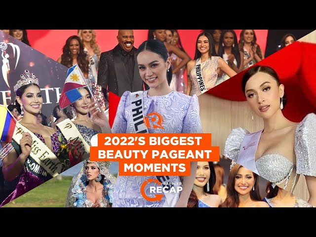 Rappler Recap: 2022’s biggest beauty pageant moments