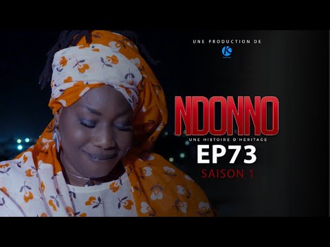 SERIES - NDONNO - EPISODE 73**VOSTFR**