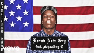A$AP Rocky - Brand New Guy (Audio) ft. ScHoolboy Q
