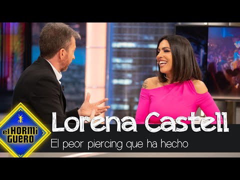 Lorena Castell cuenta el peor piercing que ha hecho: "No sé cómo aguantó" - El Hormiguero