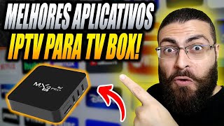 Melhores Aplicativos IPTV para TV BOX de 2025! Esses são os Melhores Apps para TV BOX Atualizados!