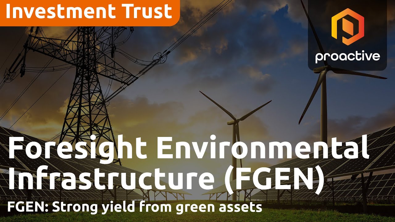 Foresight Environmental Infrastructure: strong yield from green assets