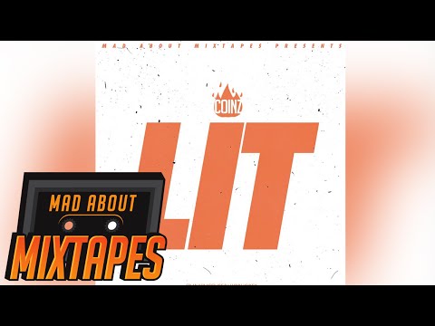 Coinz - All The Time #MadExclusive | MadAboutMixtapes