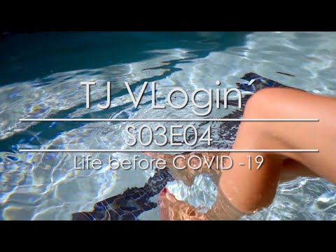 TJ VLogin S03E04 - Life before CoVid19