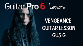 How to Play "Vengeance" by Gus G. - Guitar Pro Lesson