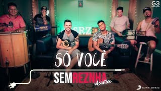 Só Você Music Video