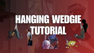 Hanging Wedgie Tutorial | The Wedgie Club