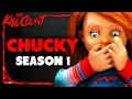 CHUCKY Season 1 2021 KILL COUNT