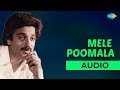 Mele Poomala Audio Song | Madanolsavam | K.J. Yesudas | Kamal Haasan, Zarina Wahab