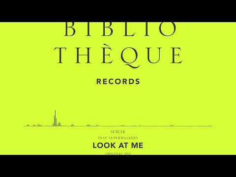 Sebjak feat. Superwalkers - Look At Me (Original Mix)