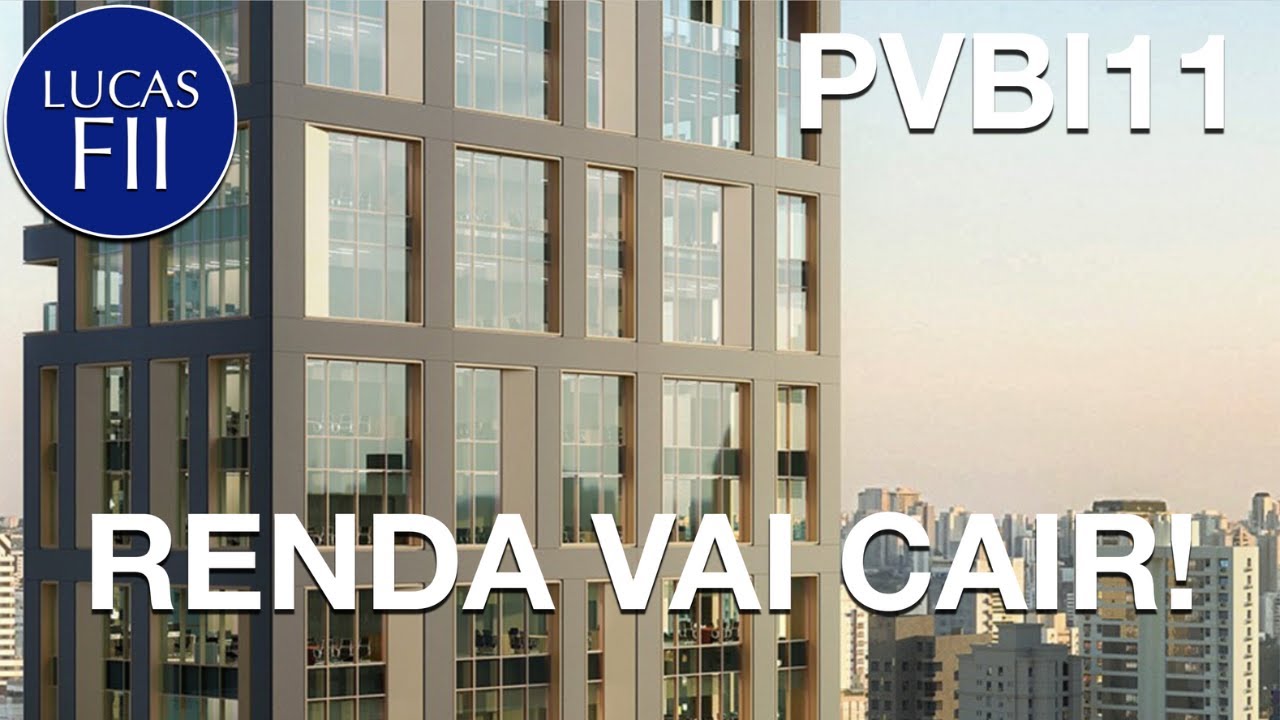 #PVBI11 - O RENDIMENTO CAI PRA QUANTO HOJE?