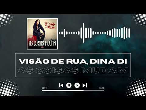 Visão de Rua, Dina Di - As Coisas Mudam #rapnacional #rap #hiphop