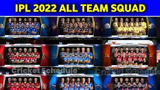 IPL 2022 ALL TEAM SQUAD | All Team Final Squad |  IPL 2022 ALL TEAMS SQUAD |