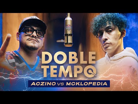 ACZINO y  MCKLOPEDIA se retan al DOBLE TEMPO | Red Bull Batalla