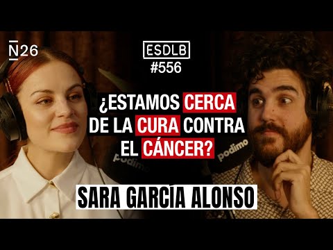 El Cáncer Solo es 15% Hereditario y 85% Ambiental | Sara García Alonso #ESDLB Cap.556