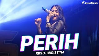 Download lagu Richa Christina - Perih | Live Javas Music mp3