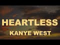 Kanye West - Heartless (Lyrics)